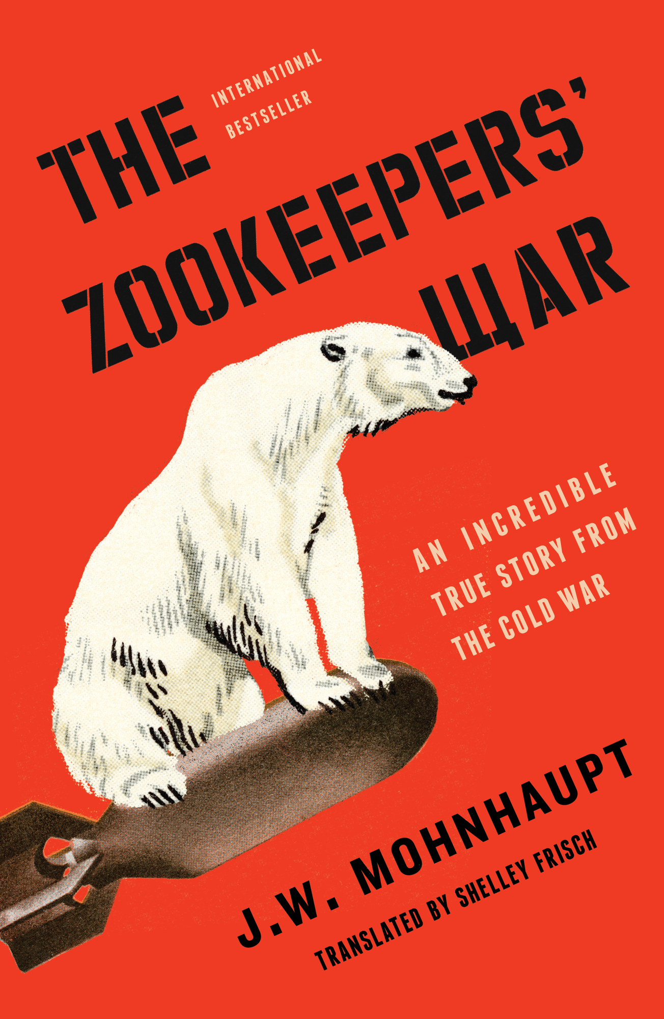 “The Zookeepers’ War” by J.W. Mohnhaupt