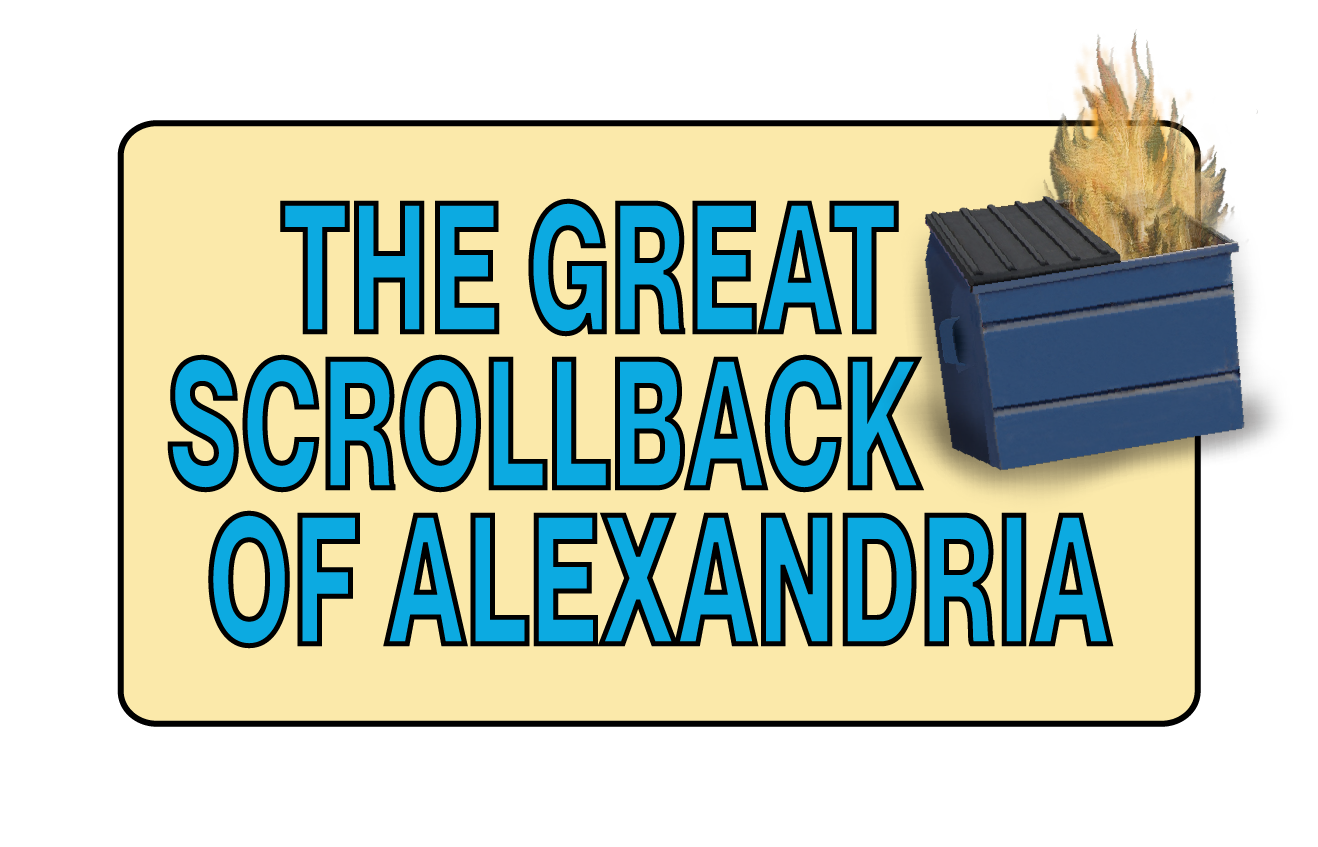 The Great Scrollback of Alexandria