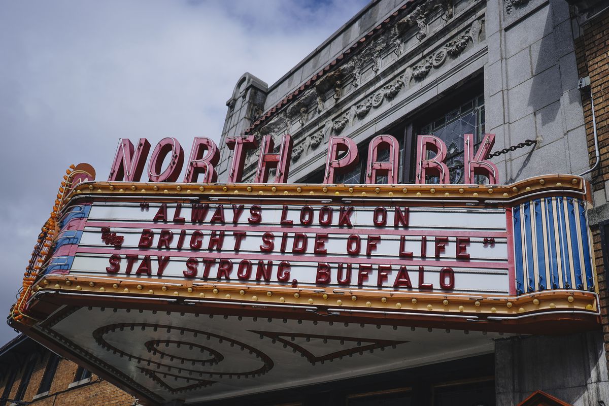 BUFFALO, NY, - MARCH 31: The North Park Theatre marquee reads “Always look on the bright side of life / Stay strong, Buffalo”