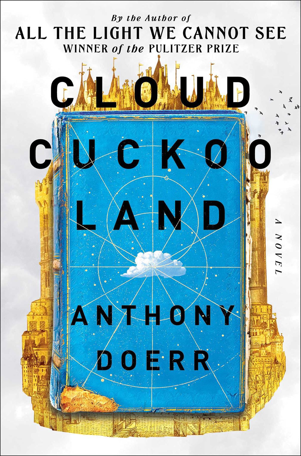 A cover for “Cloud Cuckoo Land” by Anthony Doerr which shows an image of the book with a city built around it