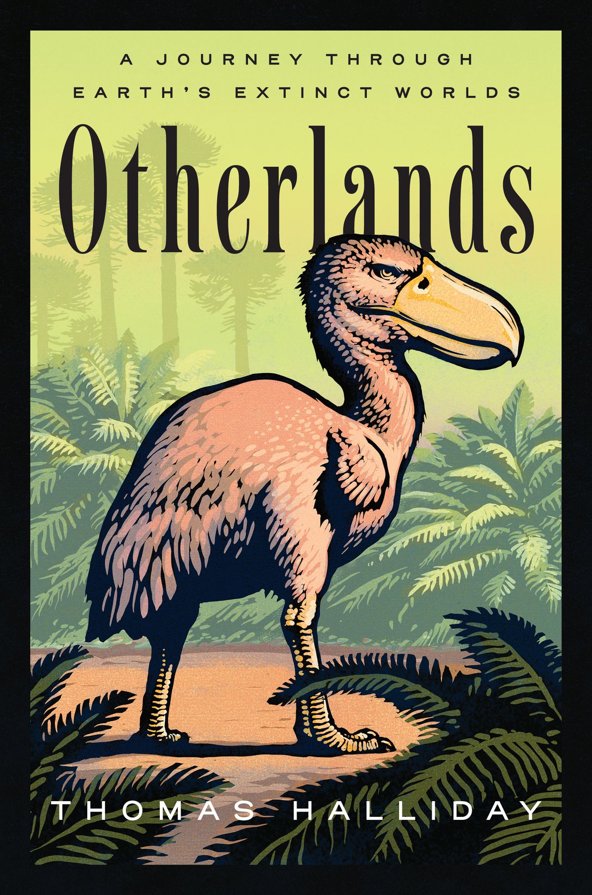 The cover of “Otherlands: A Journey Through Earth’s Extinct Worlds,” which depicts an odd, nub-winged brown bird with a large, curved yellow beak standing on the ground, looking off to the right.