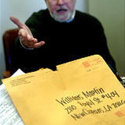 Bill Martin isn't happy that much of his mail still goes to his Louisiana address.