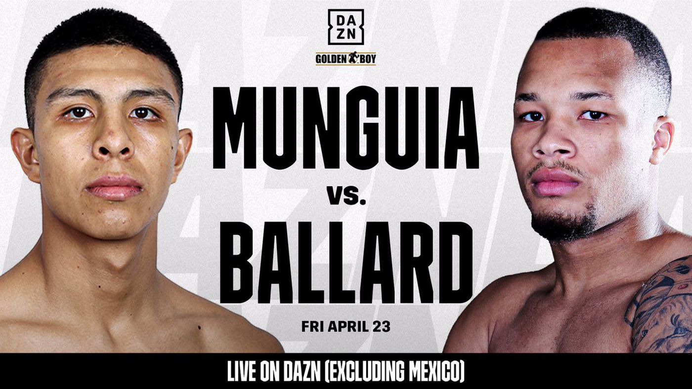 Watch Dazn Boxing Munguia v Ballard Fight Night 2/19/22