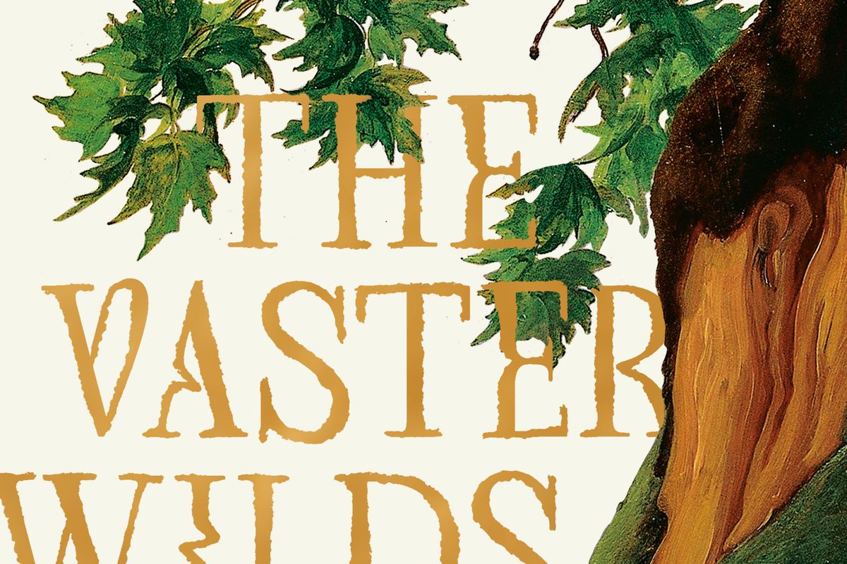 The cover of the book “The Vaster Wilds,” showing the book title and author next to an image of a tree.