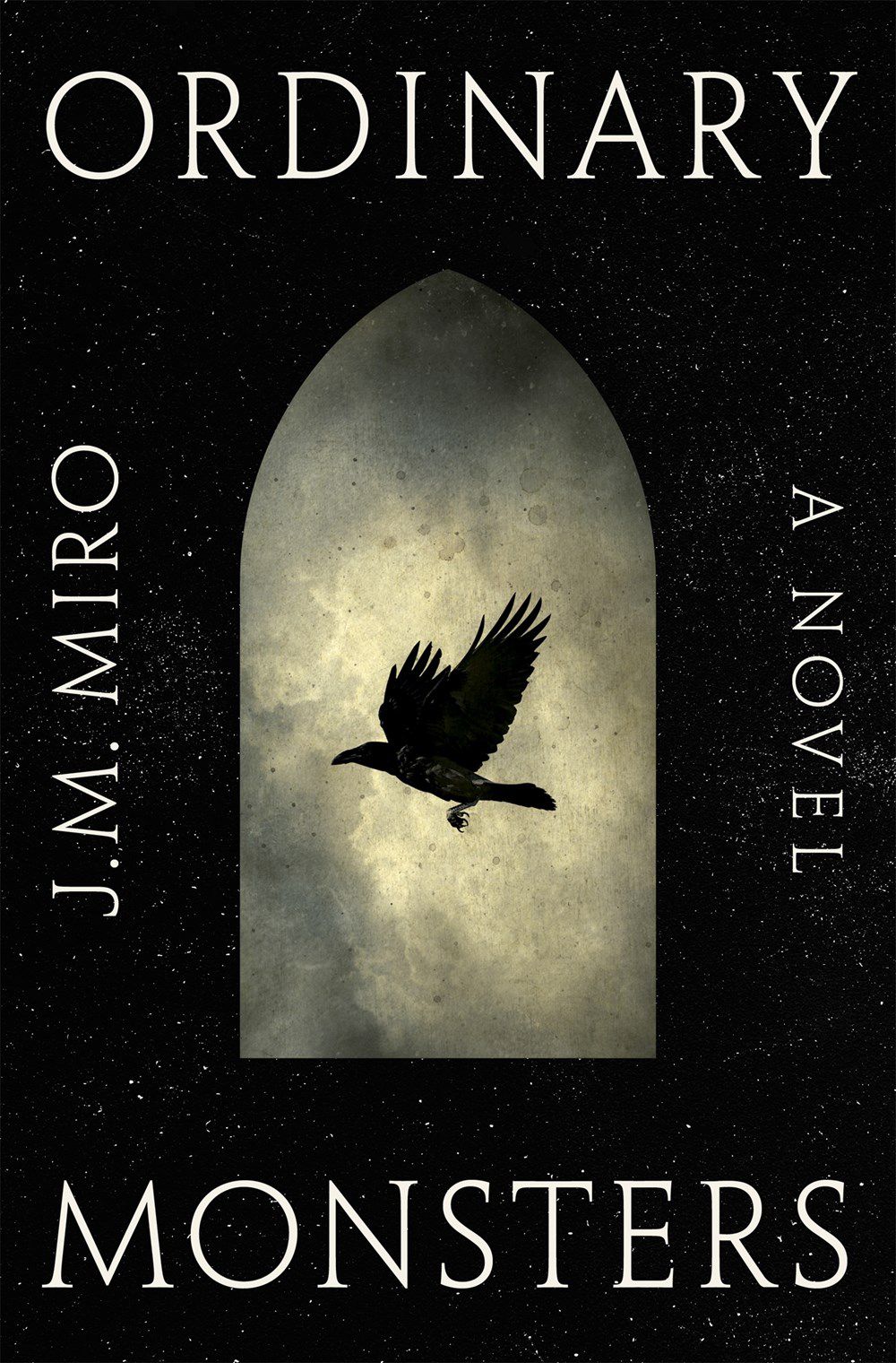 Cover image of Ordinary Monsters by JM Miro, showing a black bird flying against a background of clouds and the night sky.