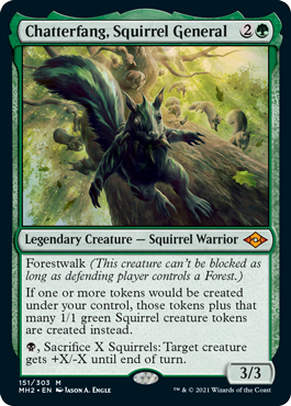 A legendary creature, Chatterfang, Squirrel General allows you to spam 1/1 squirrels each time treasure is generated.