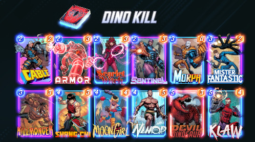 A deck from Marvel Snap called “Dino Kill,” with cards for Cable, Armor, Scarlet Witch, Sentinel, Morph, Mister Fantastic, Killmonger, Shang-Chi, Moon Girl, Namor, Devil Dinosaur, Klaw