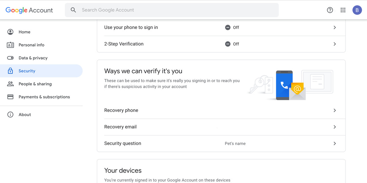It’s a good idea to include several ways to verify your account.