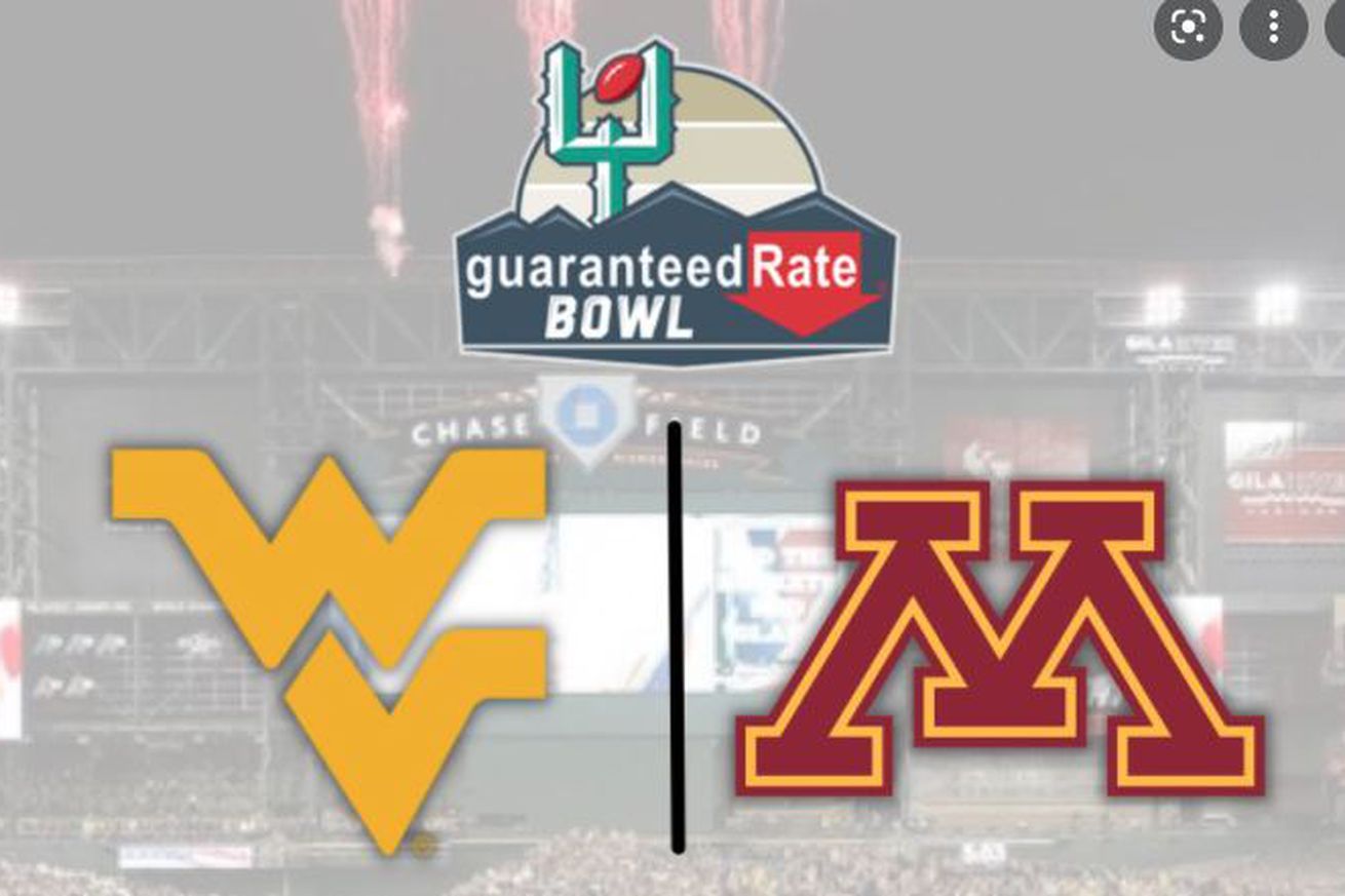 What I Think  About West Virginia, Minnesota and the Guaranteed Rates Bowl