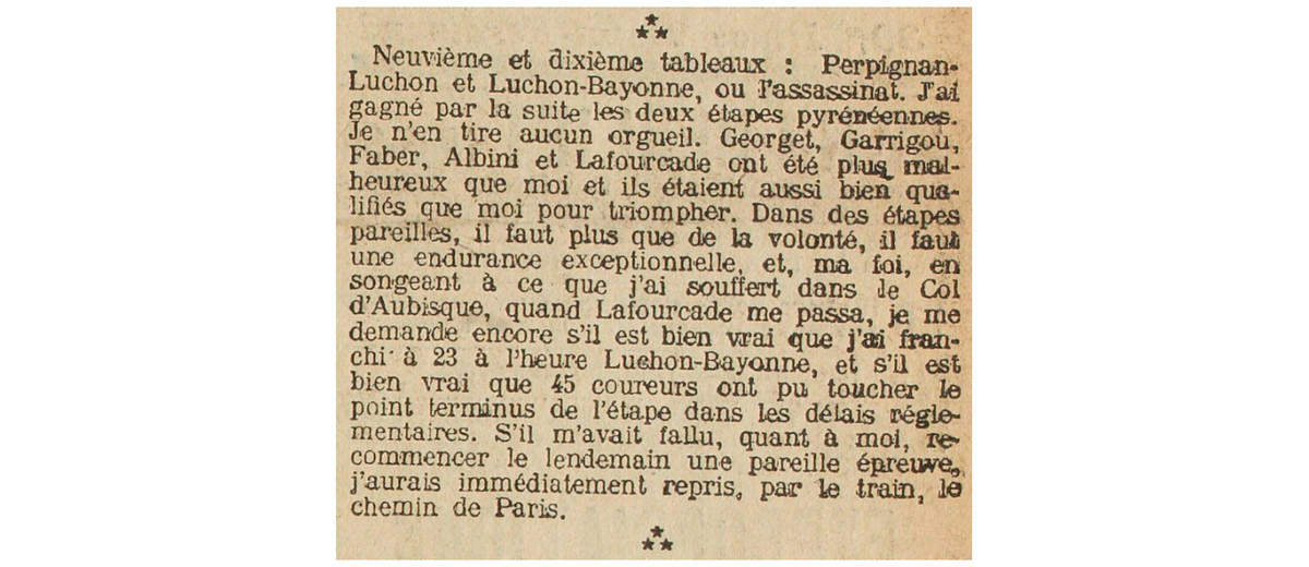 Octave Lapize again returned to the notion of murderers to describe the Luchon-Bayonne stage.