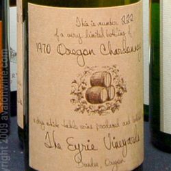 1970 Eyrie Chardonnay from the Letts' first harvest. 