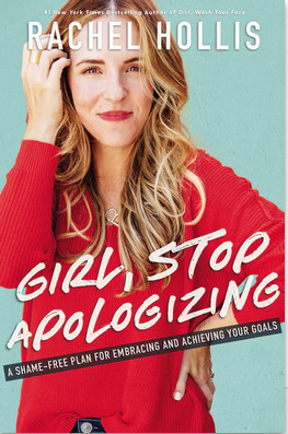 Rachel Hollis’ “Girl, Stop Apologizing.” | Harper Collins