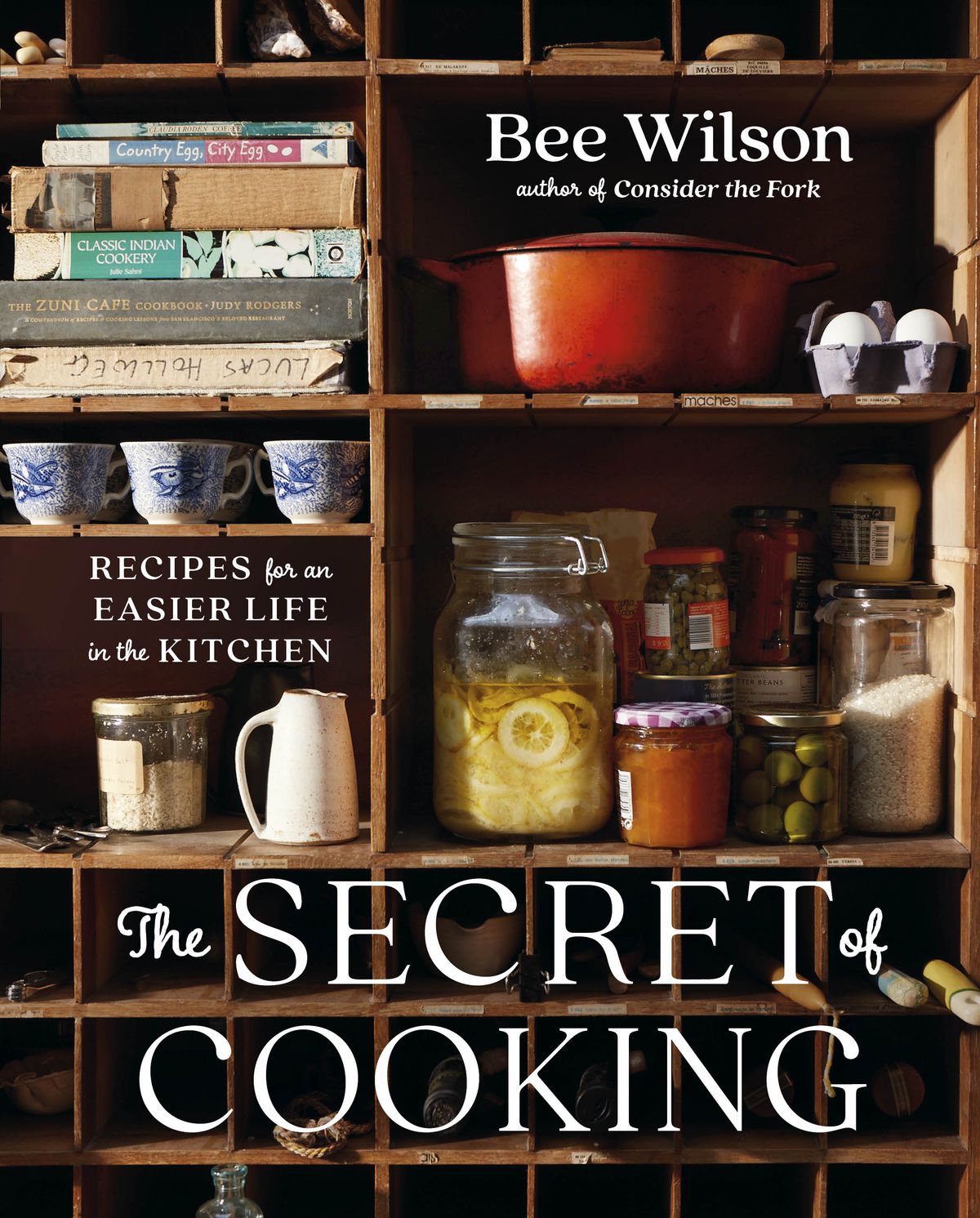The cover of Bee Wilson’s The Secret of Cooking