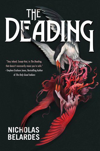 Two birds fight as guts spill out in the cover for Nicholas Belardes’ The Deading