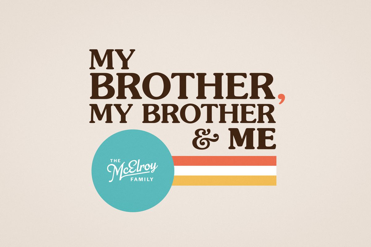 My Brother, My Brother &amp; Me written in brown text on a cream background. There are three horizontal stripes - teal, white, and yellow- overlapped by a red half circle. The Mcelroy Family logo is in the bottom right corner in teal.