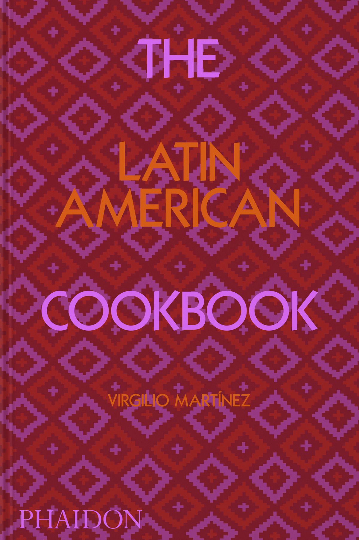 This cover image released by Phaidon shows the cover for “The Latin American Cookbook” by author and Michelin star-winning chef Virgilio Martinez.