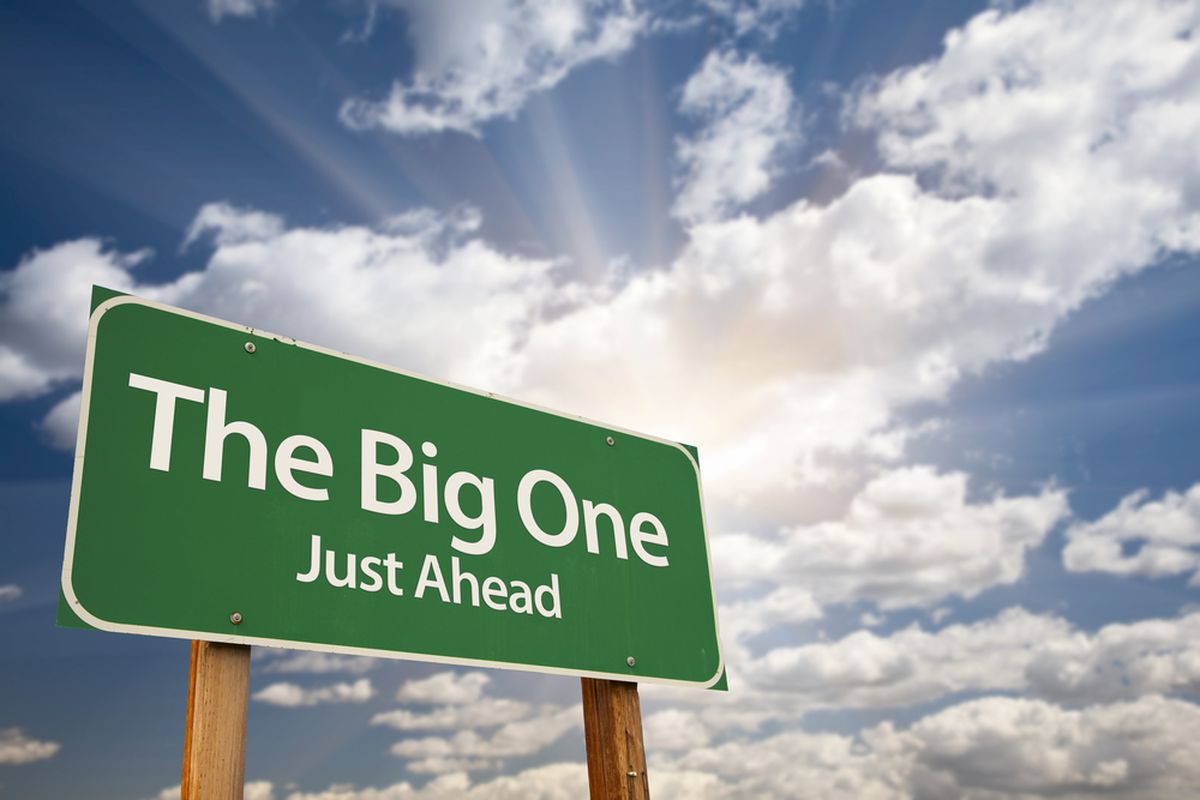 A rendering of a roadside sign reading, “The Big One ahead.”