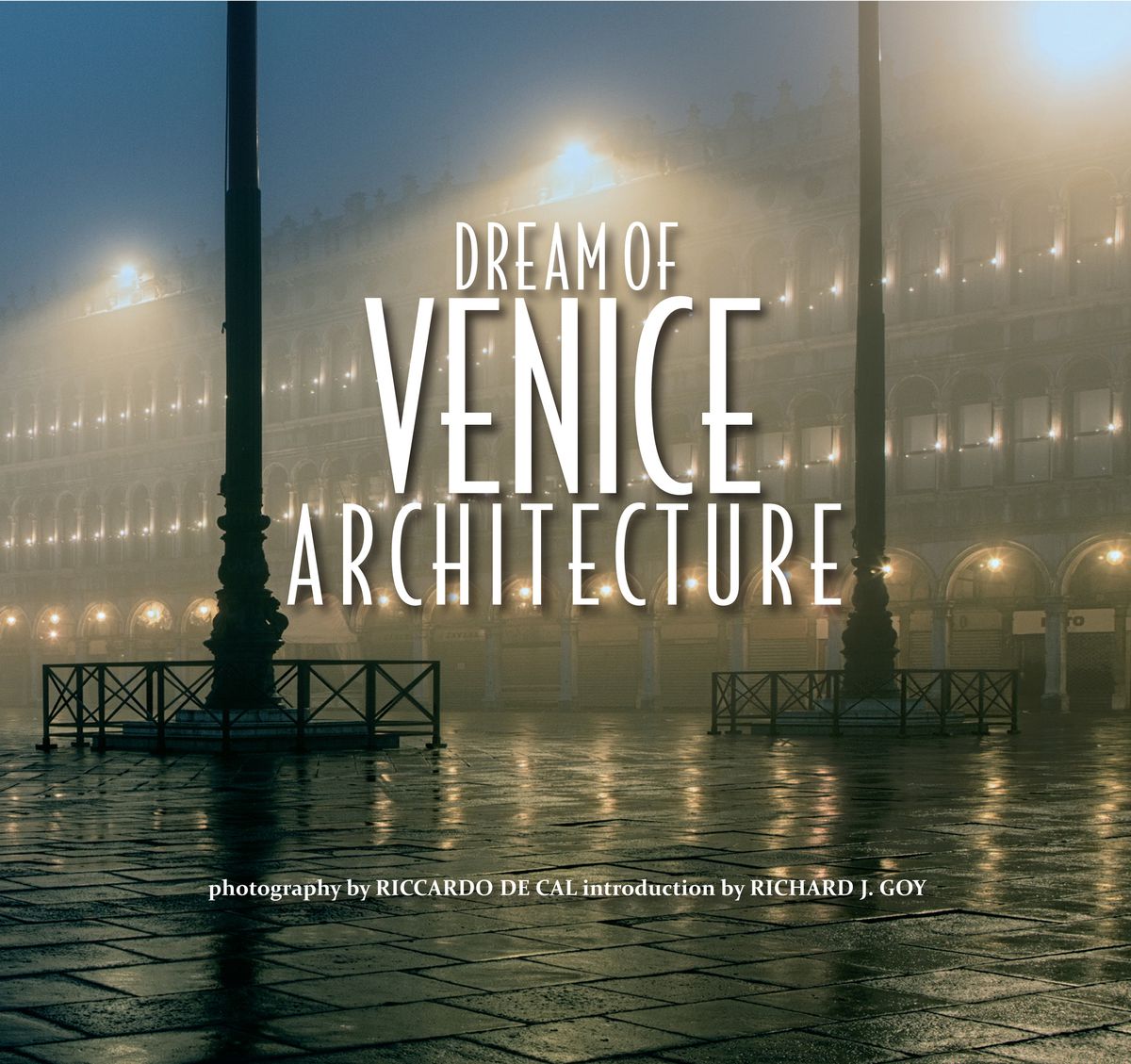 Dreams of Venice Architecture