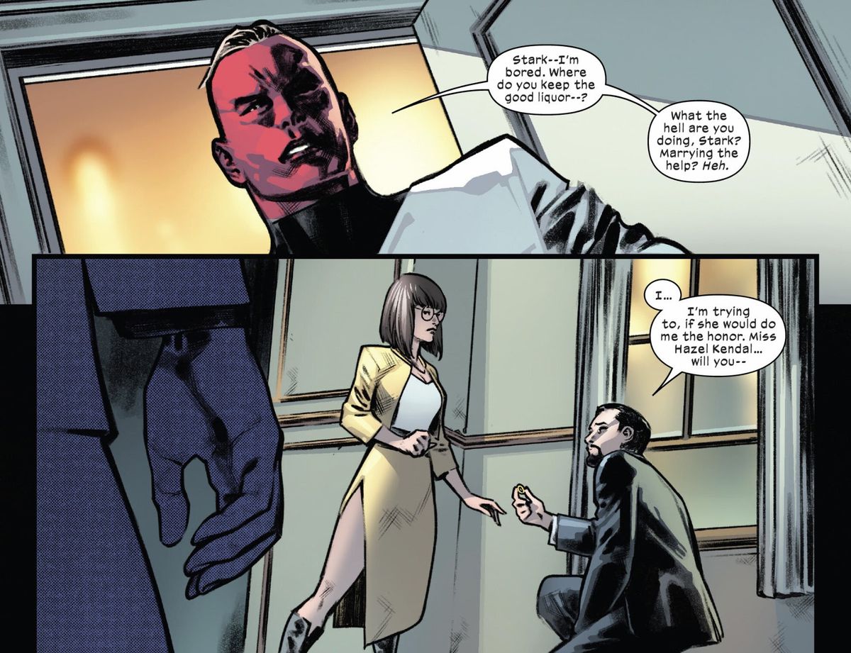 “Stark—I’m bored,” Feilong says, walking through a closed door, “Where do you keep the good liquor—? What the hell are you doing, Stark? Marrying the help?” “I’m trying to,” Tony says, holding a ring on one knee in front of a disguised Emma Frost, “If she would do me the honor.”