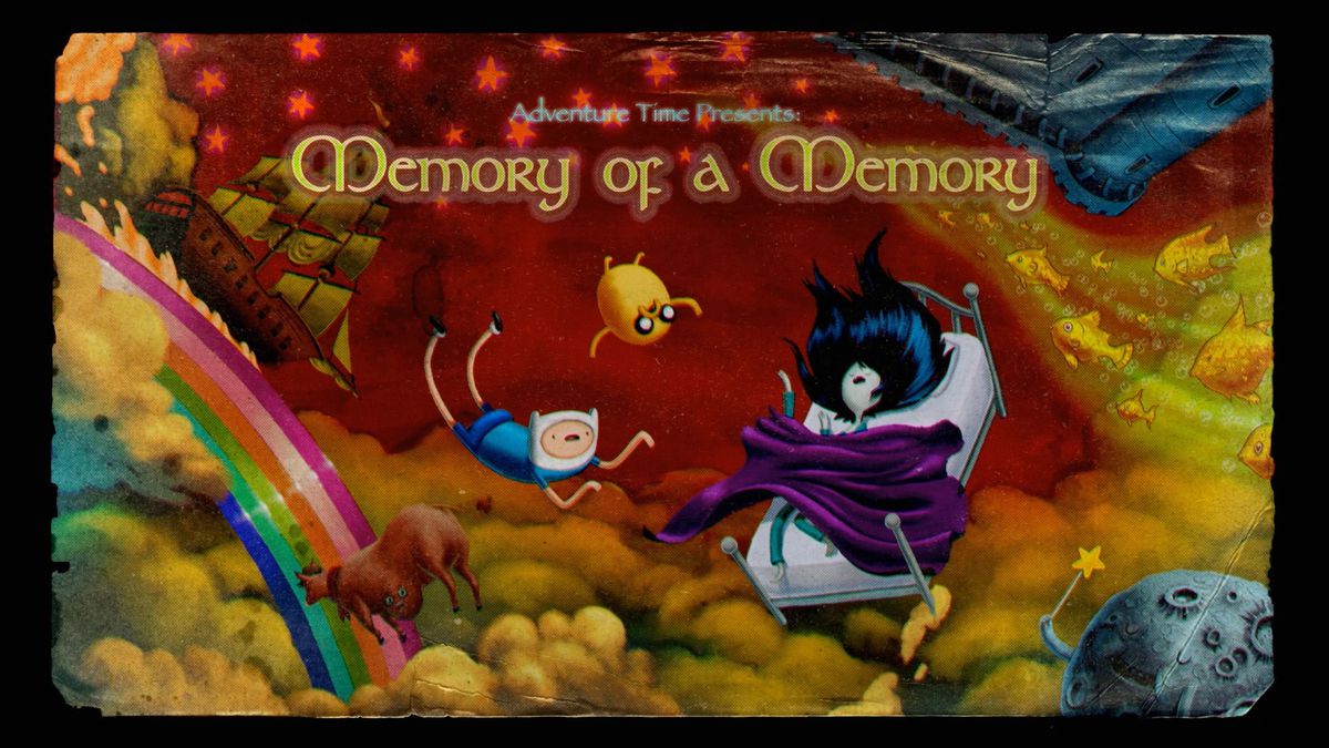The title card for “Memory of a Memory.” Finn and Jake try to reach a sleeping Marceline as her bed is swept through a fantastical dreamscape full of clouds, rainbows, fish, a cow, and more. 