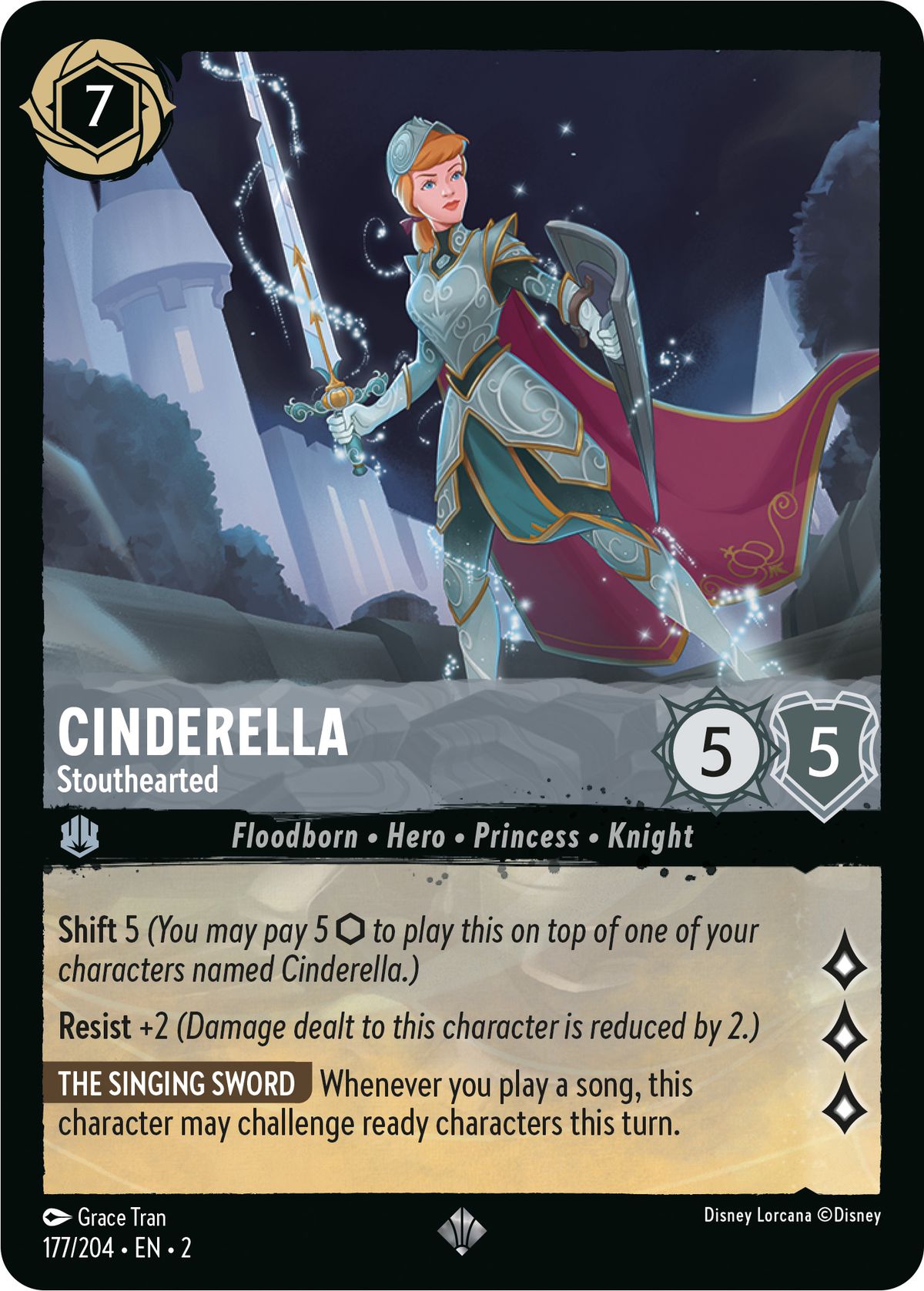 Cinderella, Stouthearted is a 5/5/ hero, princess, knight with shift 5 and resist 2. It’s steel-colored.