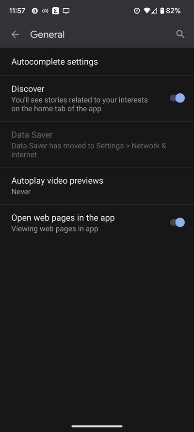 General page with Autocomplete settings below it: Discover, Autoplay video previews, and Open web pages in the app.