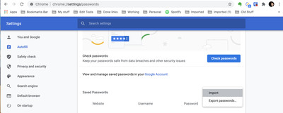 Chrome should now have an Import selection under Saved Passwords