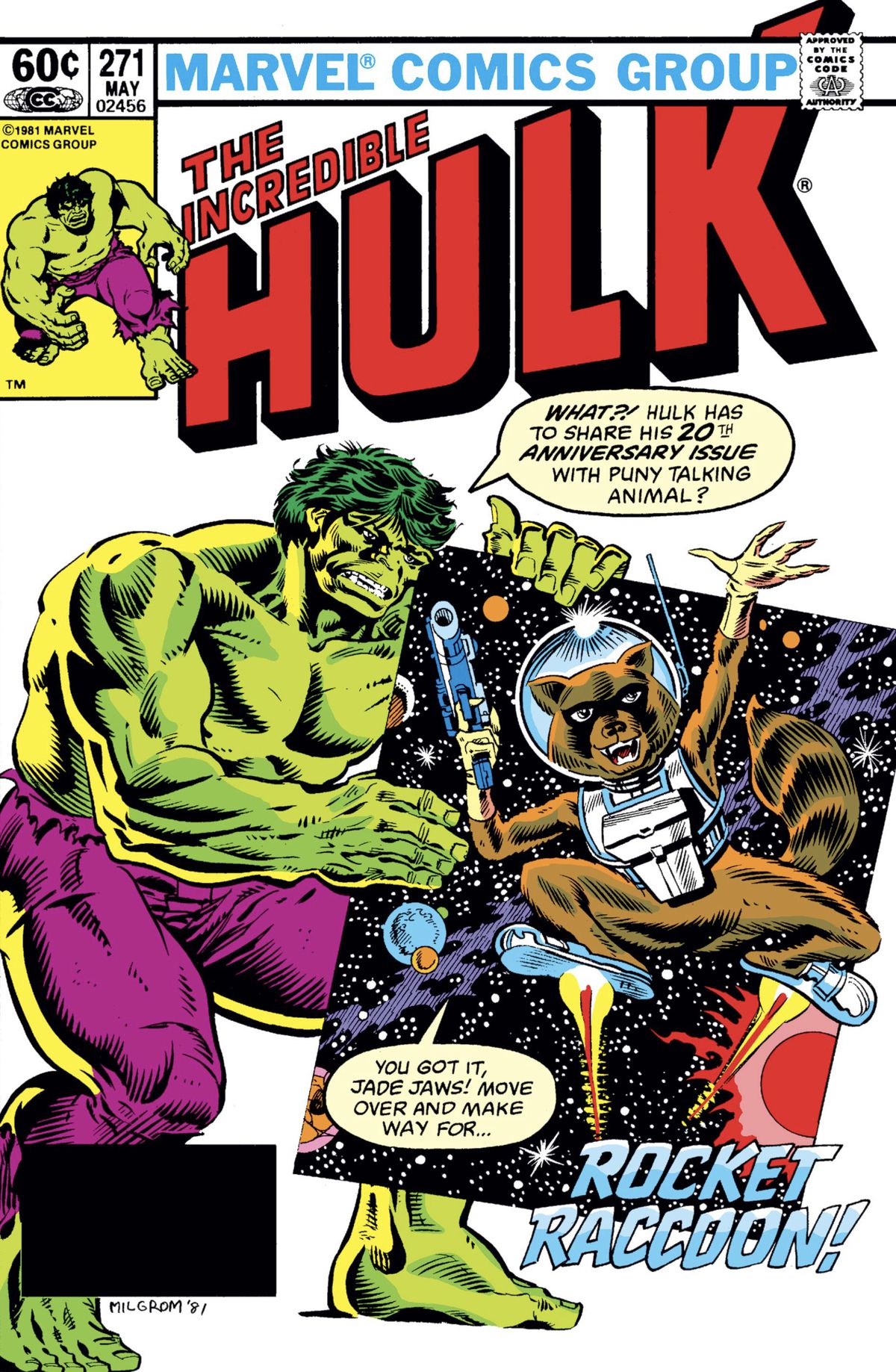 “What?!” the Hulk gripes on the cover of Incredible Hulk #271 (1982) “Hulk has to share his 20th anniversary issue with puny talking animal?” “You got it, Jade Jaws,” cries a raccoon cheerfully, wearing a space suit and rocket boots and holding a blaster, “Move over and make way for Rocket Raccoon!” 