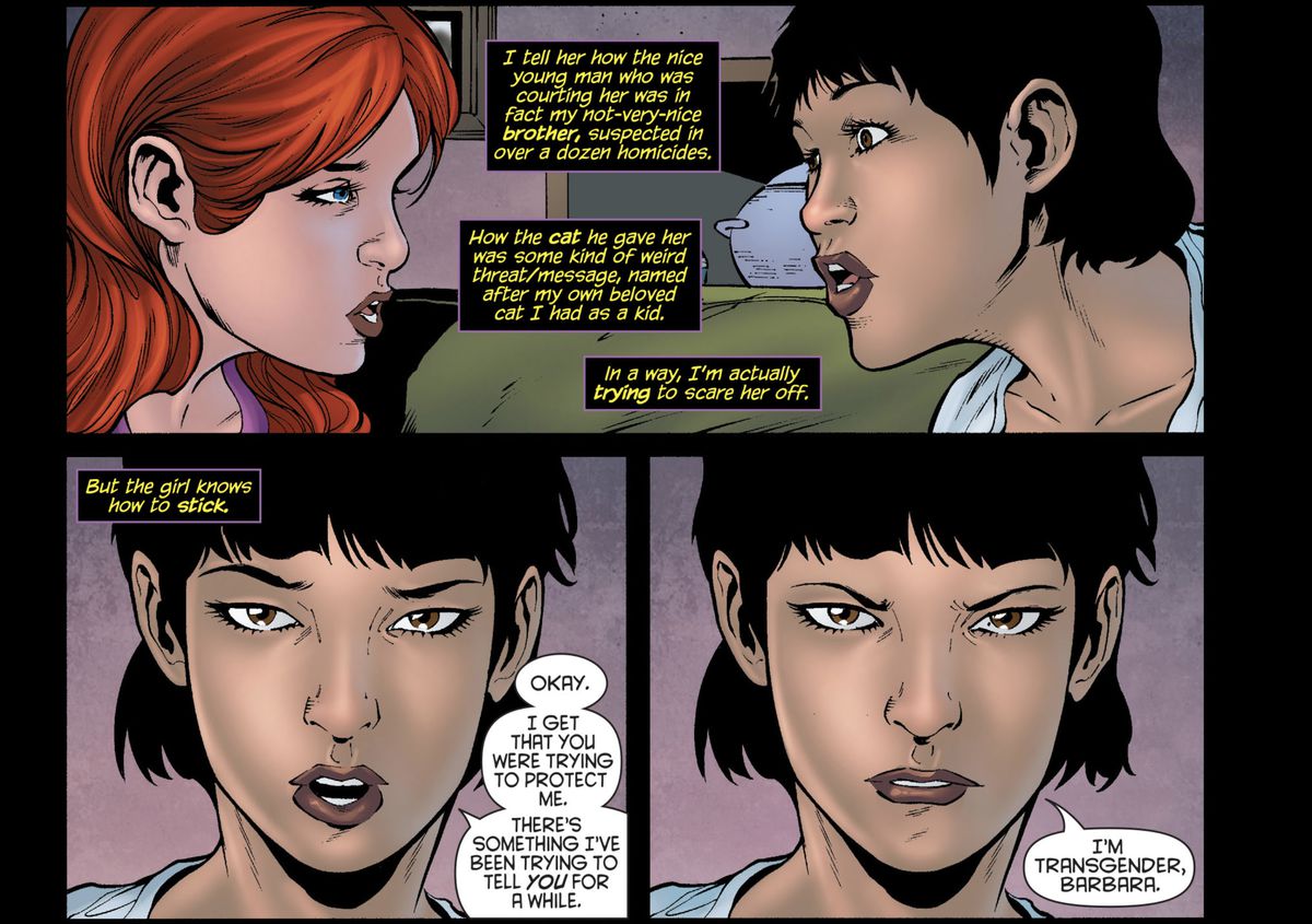 In narration boxes, Barbara Gordon/Batgirl explains the revealing conversation she had with her roommate, Alysia Yeoh. “There’s something I’ve been trying to tell you for a while,” Alysia says, her face growing serious, maybe even defensive, “I’m transgender, Barbara.” From Batgirl #19 (2013). 