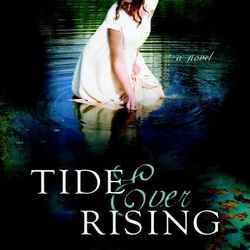 "Tide Ever Rising" is a novel by Mandi Tucker Slack.