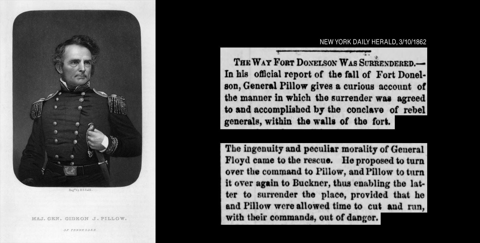 Illustration of Confederate general Gideon Pillow. An 1862 newspaper clipping notes that General Pillow conspired to pass command of Fort Donelson to another general so that he himself could cut and run.