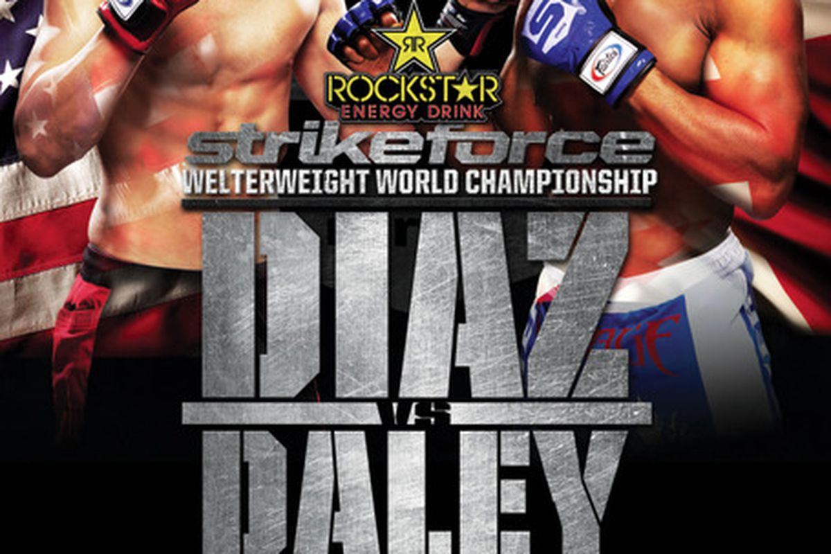 Strikeforce: Diaz vs Daley - Apr 9th, live on Showtime from San Diego, California