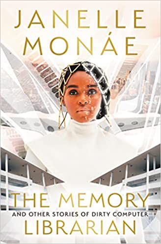 The cover of The Memory Librarian featuring Janelle Monáe with a futuristic looking building in the background