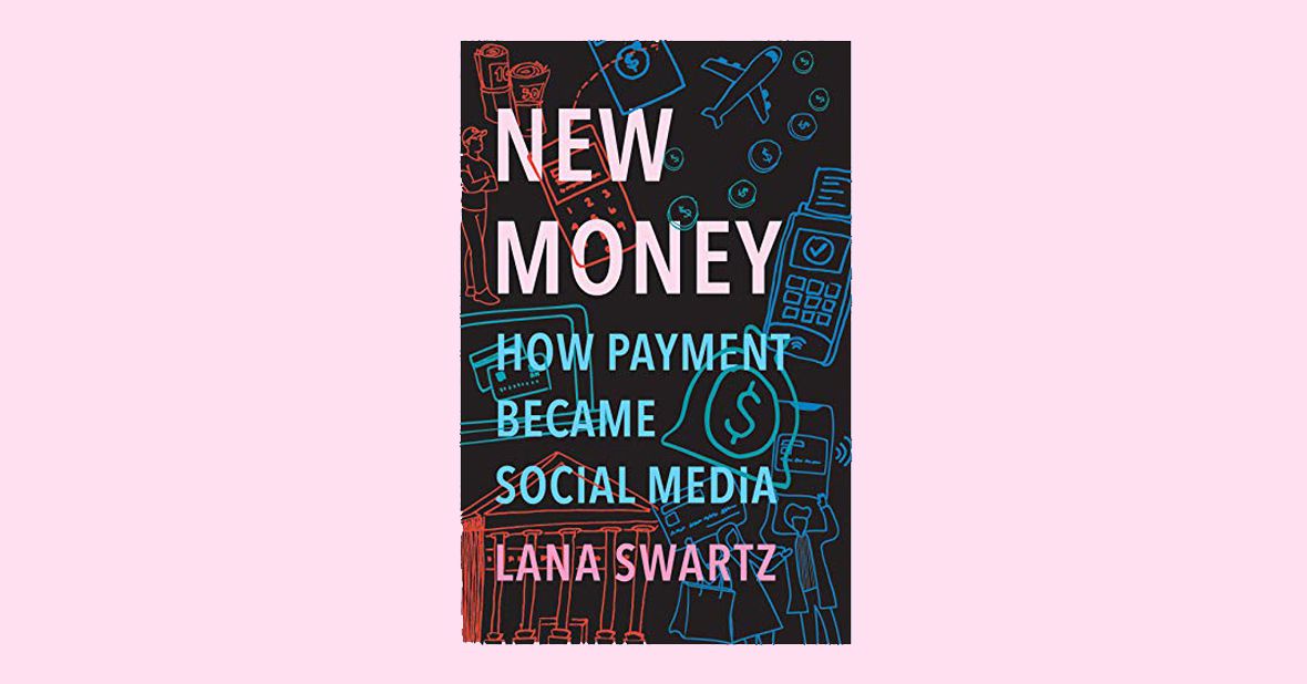 New Money explains how payment became a form of social media