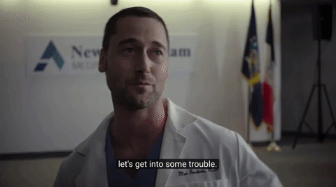 GIF of Dr. Goodwin saying, “Let’s get into some trouble. Let’s be doctors again.”
