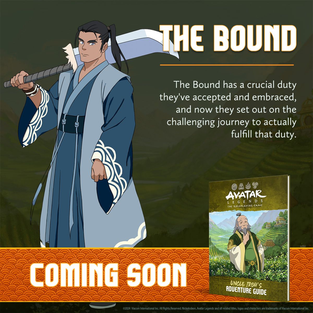 An information card of an Avatar Legends playbook called “The Bound” from Uncle Iroh’s Adventure Guide. “The Bound has a crucial duty they’ve accepted and embraced, and now they set out on the challenging journey to actually fulfill that duty,” reads the text. 