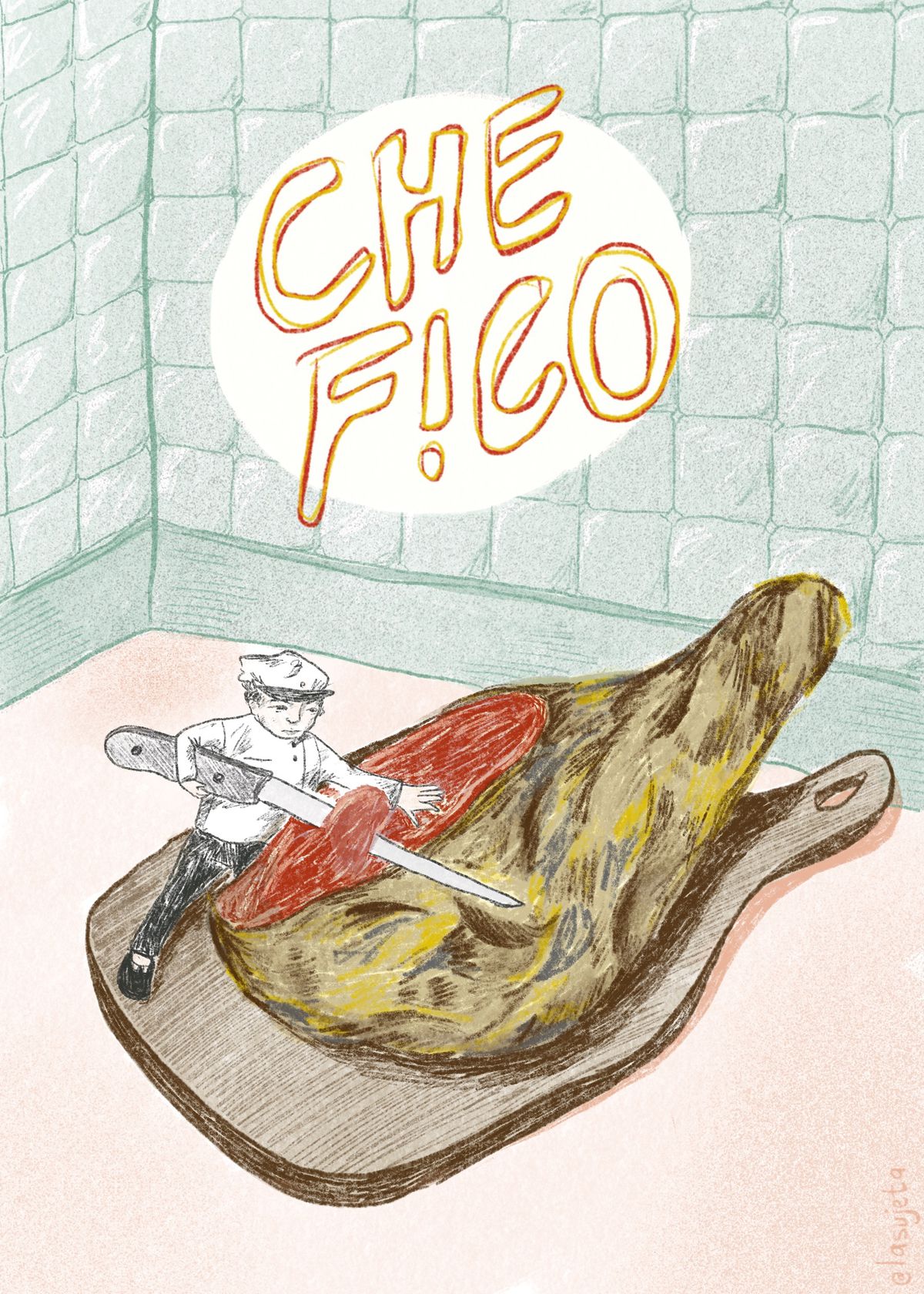 A color pencil illustration of a miniature boy standing on a full-size cutting board and slicing into a prosciutto leg with a knife. Light blue tile covers the background and the restaurant’s name, “Che Fico,” with the “I” upside-down, is drawn in red pencil inside a white bubble.