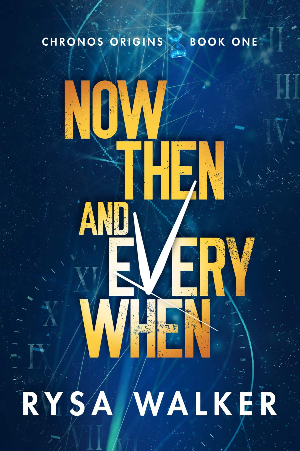 the cover of Now Then and Everywhen by Rysa Walker