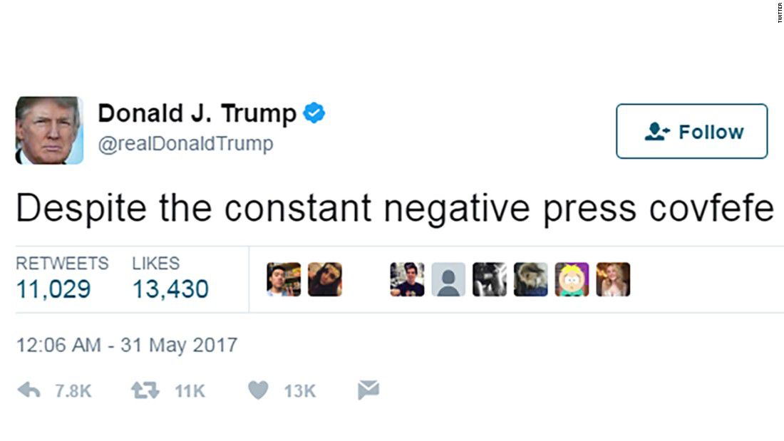 Screenshot of a Donald Trump tweeting reading, “Despite the constant negative press covfefe”