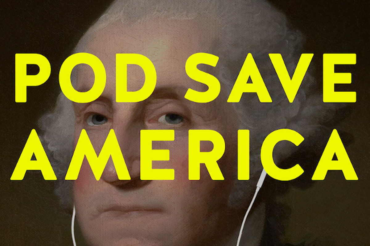 Pod Save America over a picture of George Washington wearing earphones