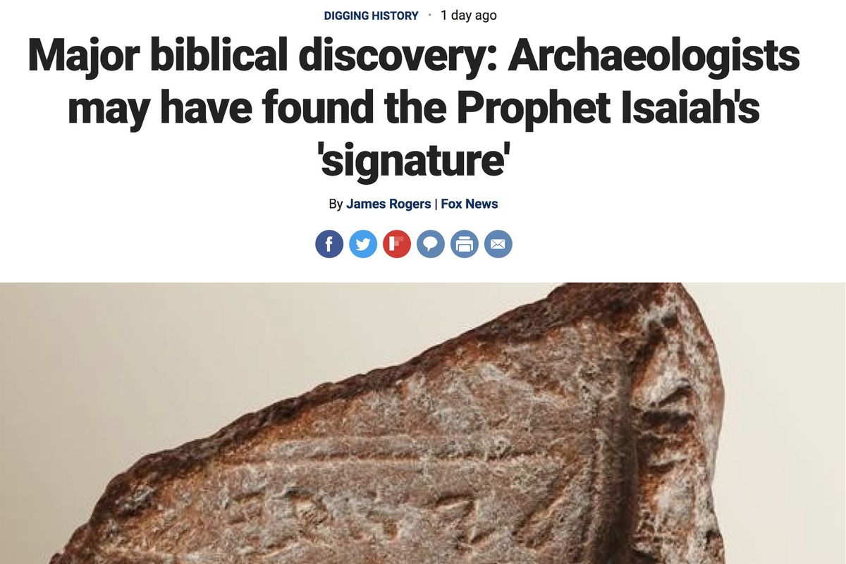Archaeologists in Israel announced this week that they may have found what they believe to be the signature of the Prophet Isaiah.
