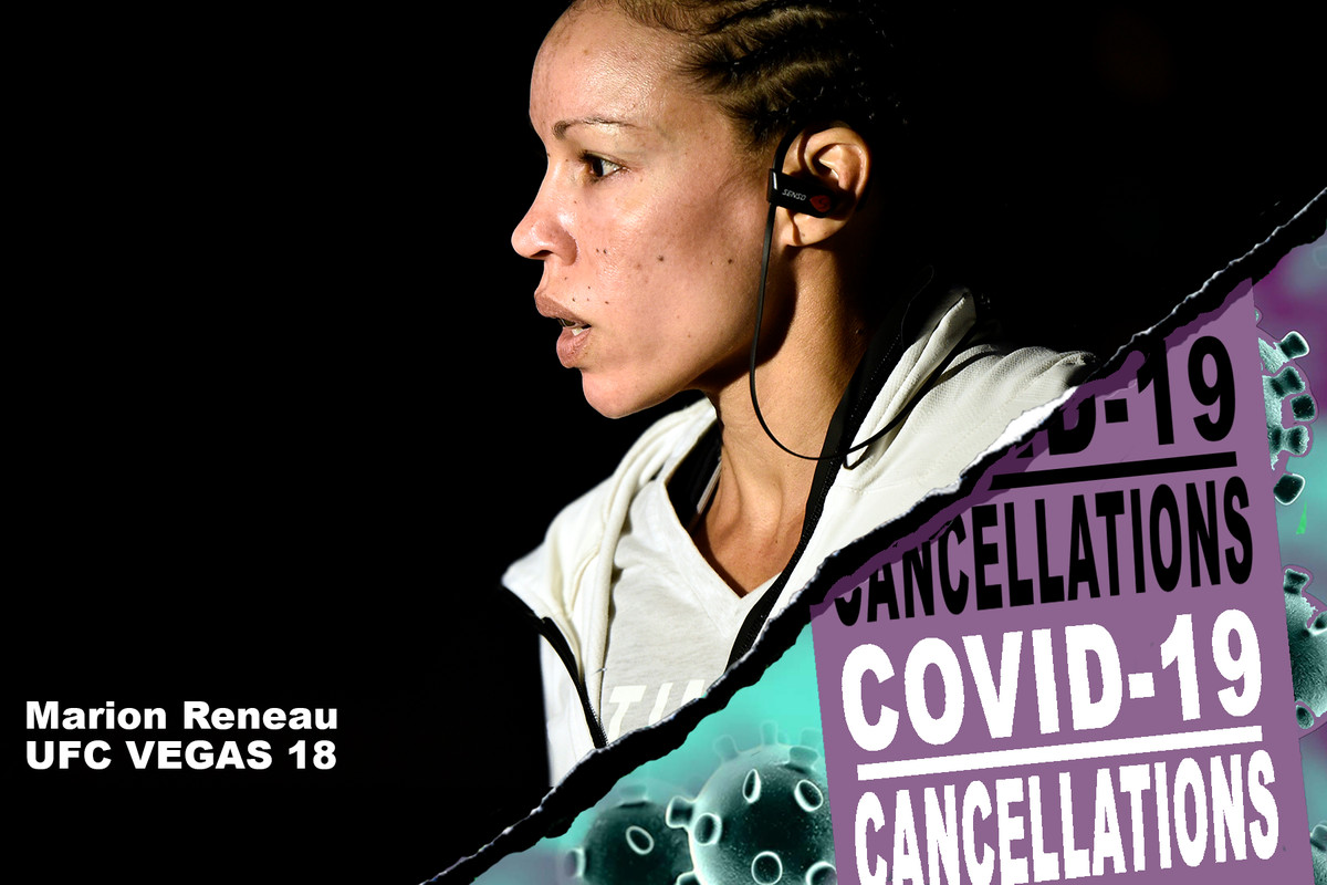 COVID-19 Cancellations, Coronavirus, UFC Vegas 18, Marion Reneau, Macy Chiassion, 