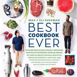 Brothers Eli and Max Sussman joined forces again for a second cookbook, the modestly titled <i>Best Cookbook Ever.</i> Aimed at recipes for easy and memorable entertaining, the book takes influence from the brothers' experiences at Mile End and Roberta's,