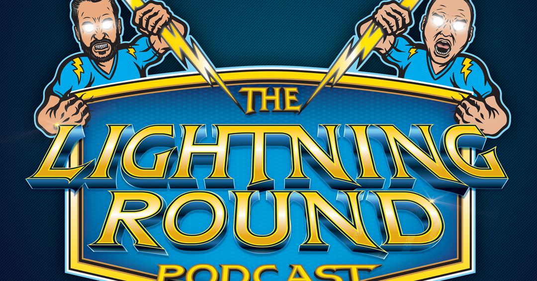 The Lightning Round Podcast #282: Preseason Week 1 vs. Los Angeles Rams