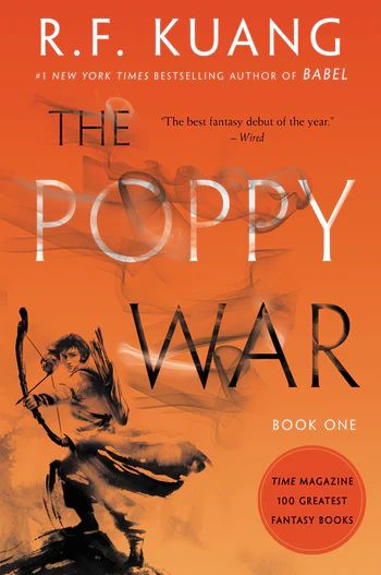 Cover art for R.F. Kuang’s The Poppy War, featuring a young person aiming a bow  on an orange cover.
