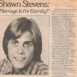 Shawn Stevens' religion was a favorite topic of reporters in the late 1970s. He was the subject of many articles and made guest appearances on game shows and talk shows.