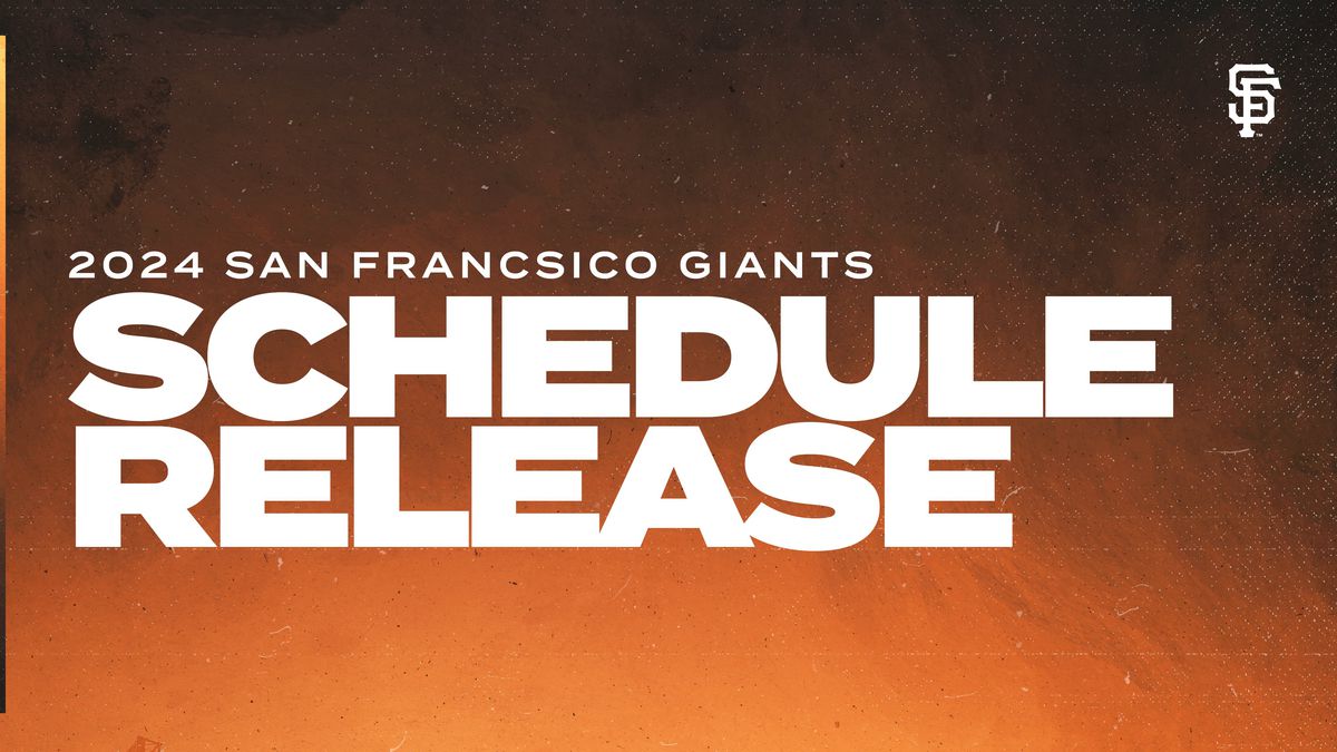 Graphic with the words 2024 San Francisco Giants SCHEDULE RELEASE