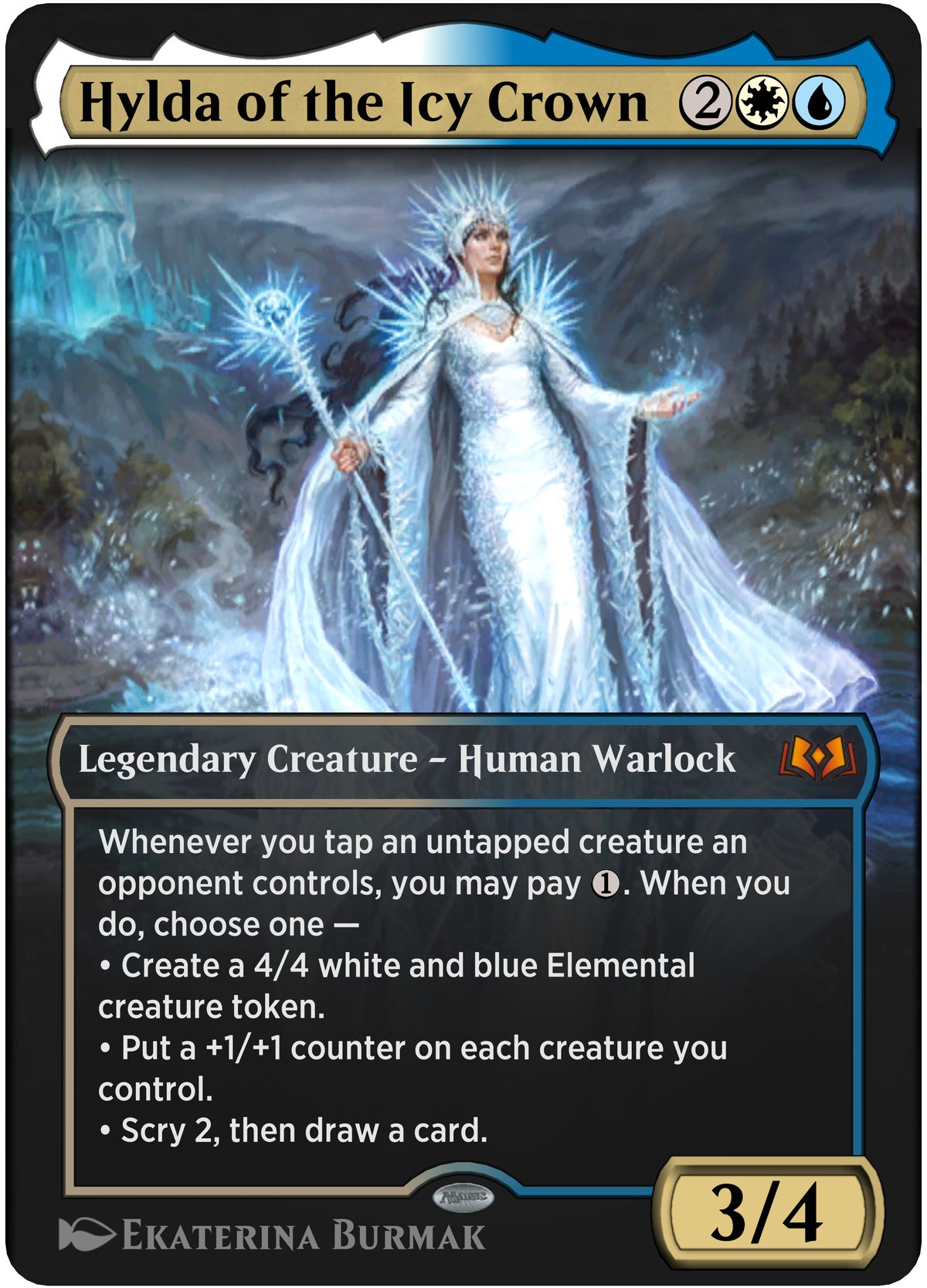 A snow queen, resplendent in her frosty cloths. Hylda of the Icy Crown is a legendary creature, a human warlock, with 3/4. The card costs two, with an additional one white and one blue mana, to play.