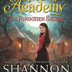 "The Forgotten Sisters" is the third in Shannon Hale's Princess Academy series and is scheduled to be released Feb. 24, 2015. 