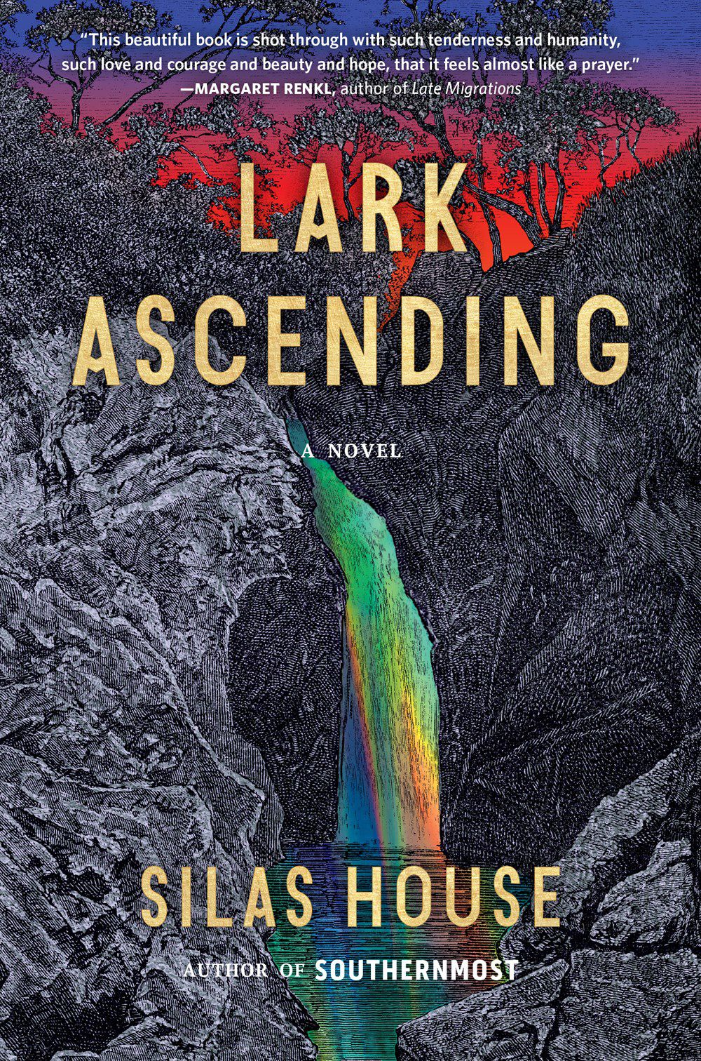 Cover image of Lark Ascending by Silas House, with a rainbow colored waterfall